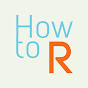 How To R