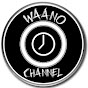 Waano Channel