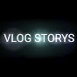 Vlog Storys