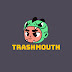 Trashmouth