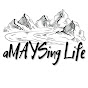 aMAYSing Life