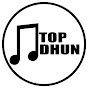 Top Dhun