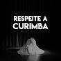 Respeite a Curimba