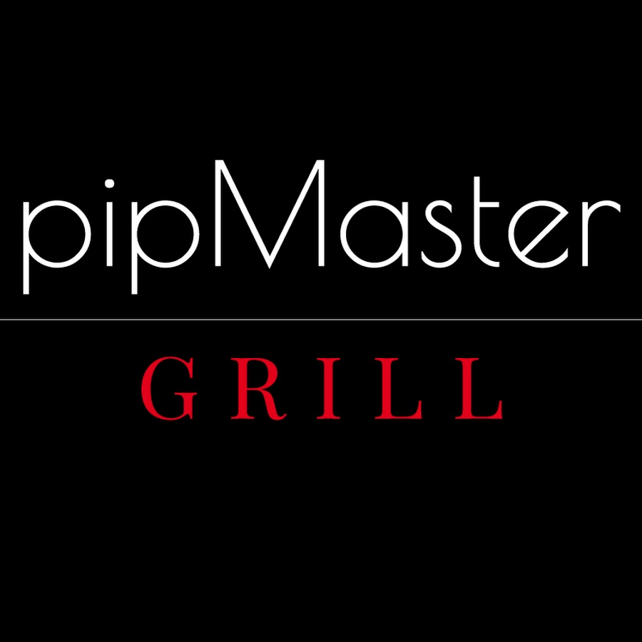 pipMaster Grill @pipMaster