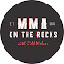 MMA on the Rocks (MMA on the Rocks)