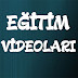 Eğitim Videoları