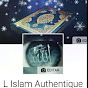 L ISLAM AUTHENTIQUE