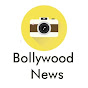 Bollywood News