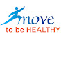 Move to Be Healthy
