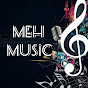 MEh MUSİC