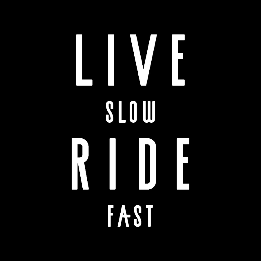 Live Slow Ride Fast @LiveSlowRideFast