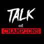 Talk of Champions