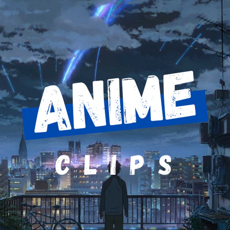 AnimeClips - YouTube