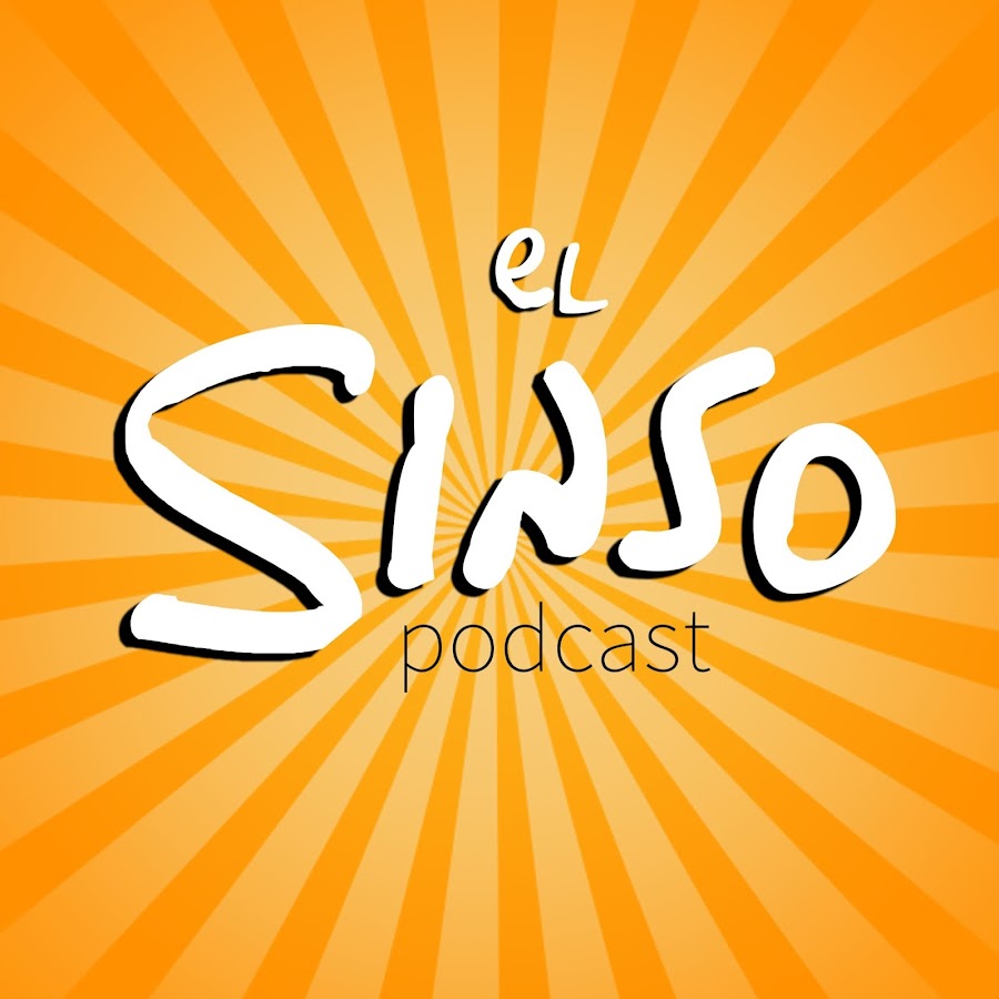El Sinso Podcast @ElSinsoPodcast