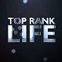 TOP RANK LIFE