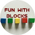 Fun with blocks