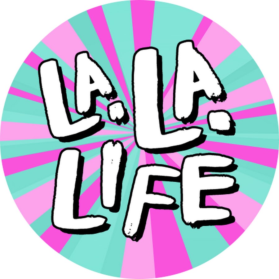 La La Life @LaLaLife
