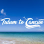 Tulum To Cancun