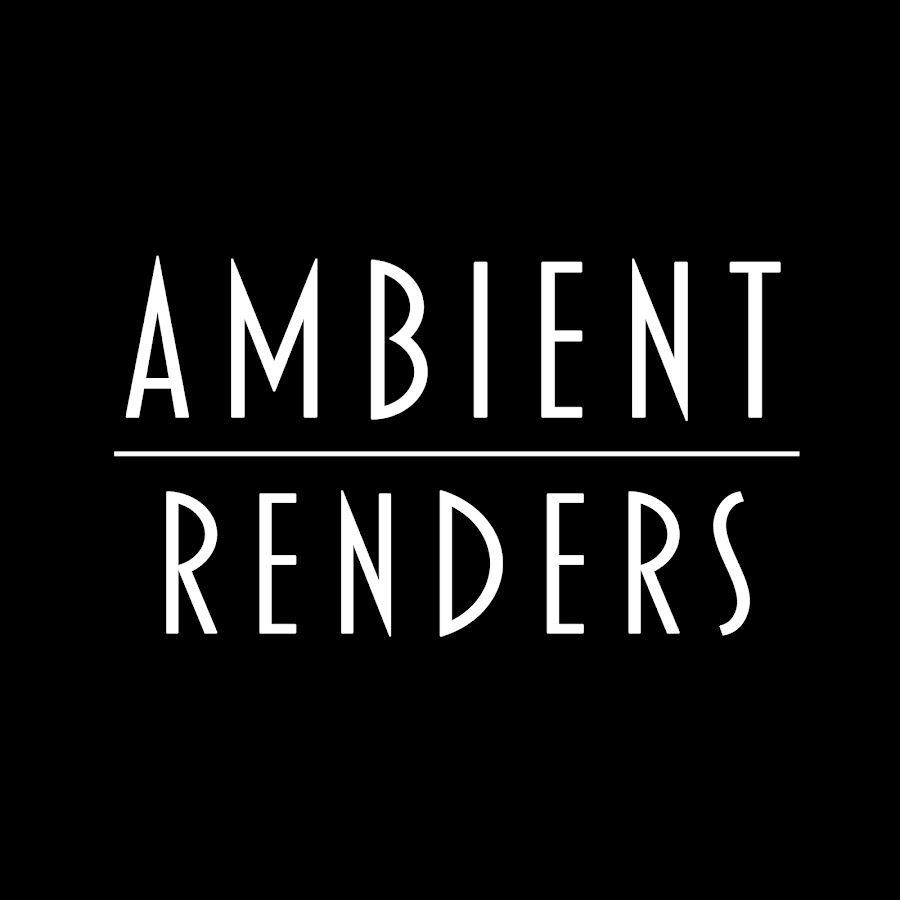 Ambient Renders @AmbientRenders