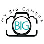 My Big Camera