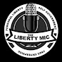 The Liberty Mic