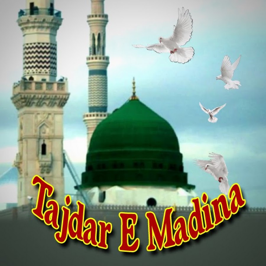 tajdar e madina @tajdaremadina5