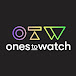 Ones To Watch