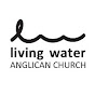 Living Water Anglican Church