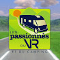 Les passionnés du VR et du camping