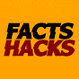 Facts Hacks (FactsAndHacks)