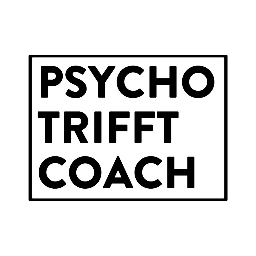 Psycho trifft Coach