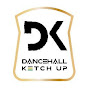 Dancehall Ketch Up