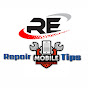 Repair Mobile Tips