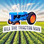 Bill The Tractor Man