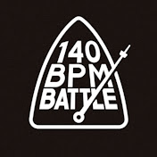140 BPM BATTLE