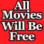 All Movies Will Be Free