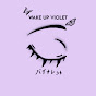 Wake Up Violet バイオレット