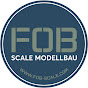 FOB Scale Modellbau