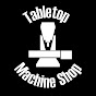 Tabletop Machine Shop