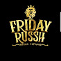 Friday Russh Films
