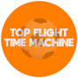 Top Flight Time Machine