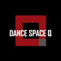 DANCE SPACE Q