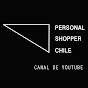 Personal Shopper Chile