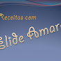 Receitas com Elide Amaro