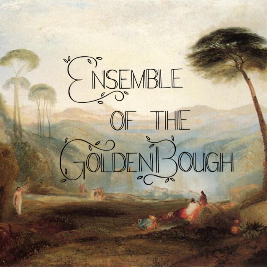 Ensemble of the Golden Bough - YouTube