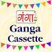 Ganga Cassette