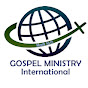 GOSPEL MINISTRY International