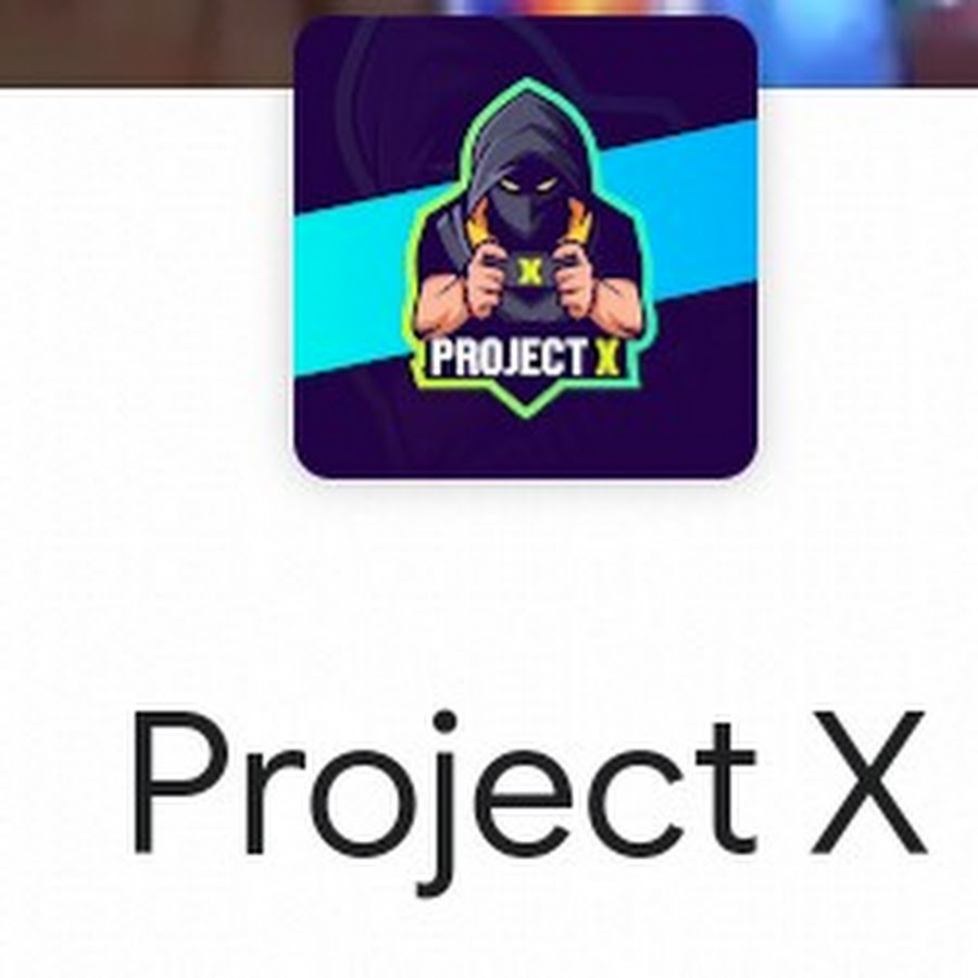 Project x youtube