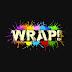 Wrap!