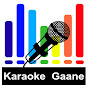 Karaoke Gaane